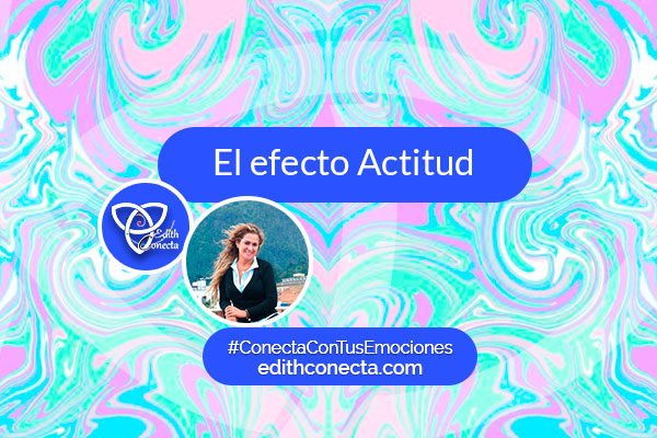 Blog17_El_efecto_Actitud